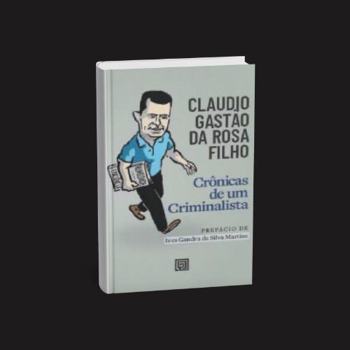 Crônicas de um Criminalista